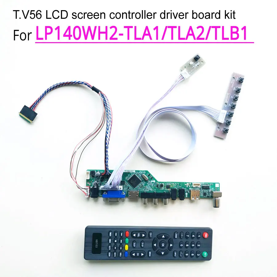 Для LP140WH2-TLA1/TLA2/TLB1 панель ноутбука T. V56 дисплей Контроллер привод карты HDMI VGA USB AV RF 1" 1366*768 WLED LVDS 40Pin комплект