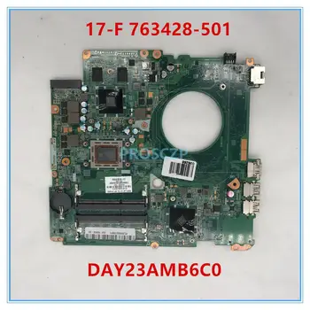 

For 17 17-F 763428-501 763428-001 766904-001 laptop motherboard DAY23AMB6C0 DAY23AMB6F0 A10-5745M 260M 2GB 100% working well