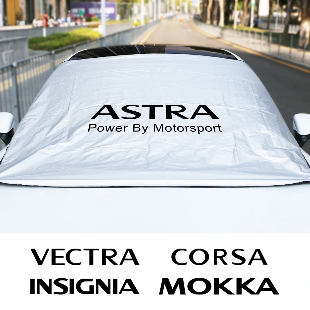 For Opel Astra Corsa OPC Insignia Vectra Mokka Car Windshield Sunshade Front Window Sun Shade Winter Snow Cover Auto Accessories