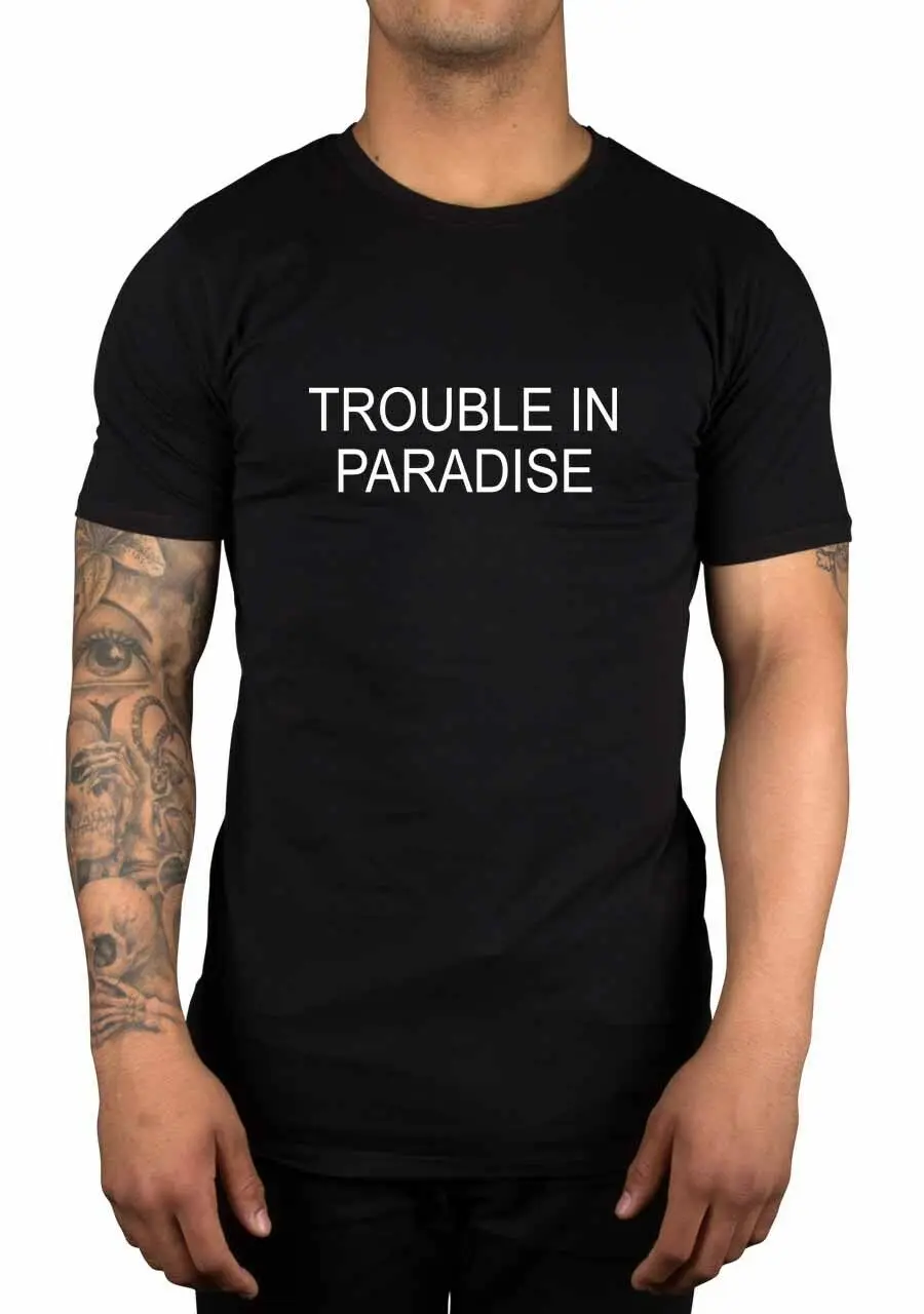 Trouble In Paradise футболка с надписью чудак дурачок Ретро станет желанным подарком для
