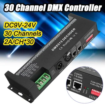 

30 Channels DMX512 Decoder Constant Voltage DC9V-24V 2A*24CH Output RGB LED Strip Display DIY Setting Address DMX Dimmer Driver