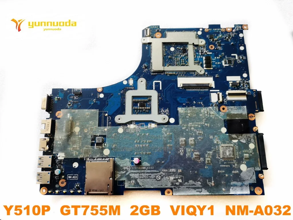 Оригинальная материнская плата для ноутбука lenovo Y510P GT755M 2GB VIQY1 NM-A032 протестирована