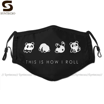 

Panda Mouth Face Mask THIS IS HOW I ROLL Facial Mask Funny Kawai with 2 Filters for Adult