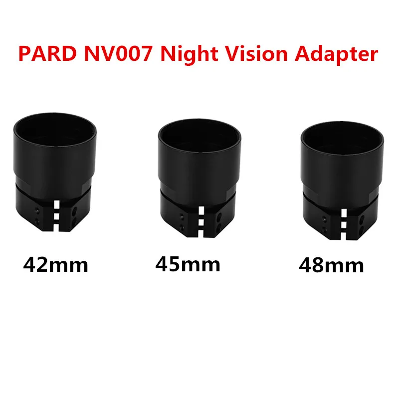 

PARD NV007 Digital Night Vision Adapter Sleave 42/45/48mm 3 size bayonet Fit for NV007 night Vision 48mm Bracket