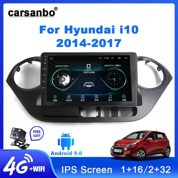 

Carsanbo 4G LTE GPS Radio Android 9.0 Multimedia Stereo for HYUNDAI I10 2014 2015 2016 2017 Car DVD Player Navigation