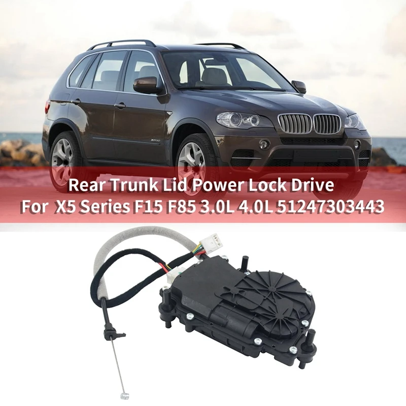 Car Rear Trunk Lid Power Lock Drive for BMW X5 Series F15 F85 3.0L 4.0L