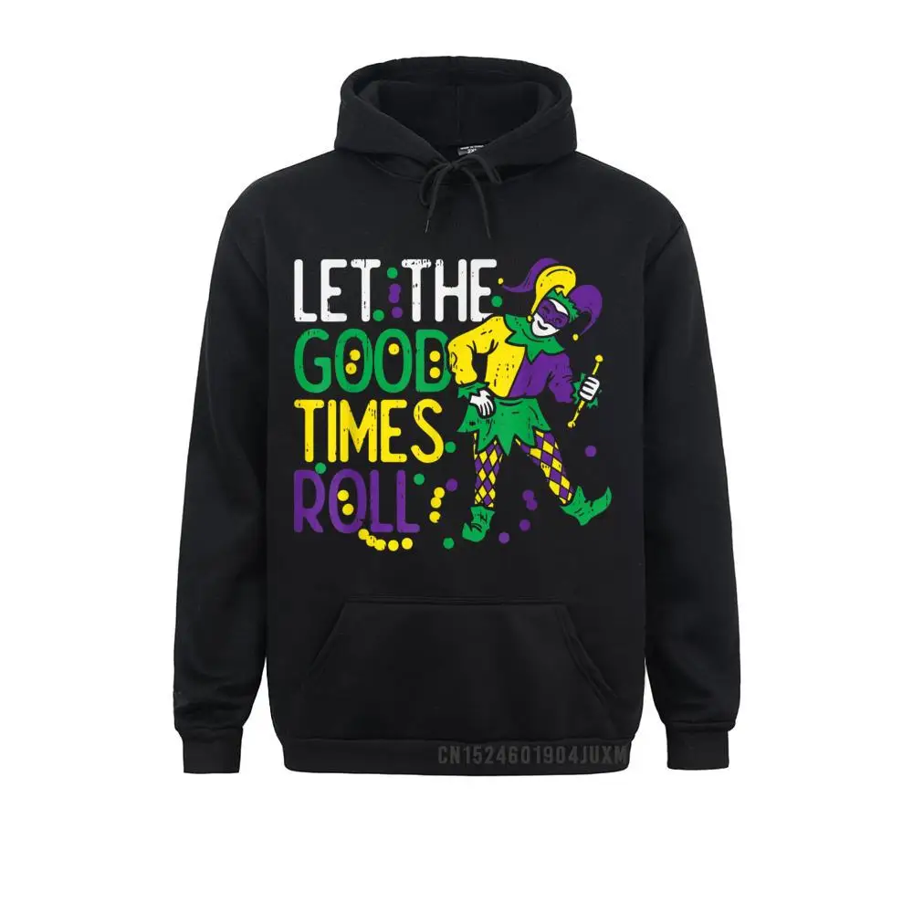 Design Let The Good Time Roll Jester Bead Funny Mardi Gras Carnival T-Shirt__201 Men Sweatshirts Company Summer Fall Long Sleeve  Hoodies Clothes Let The Good Time Roll Jester Bead Funny Mardi Gras Carnival T-Shirt__201black