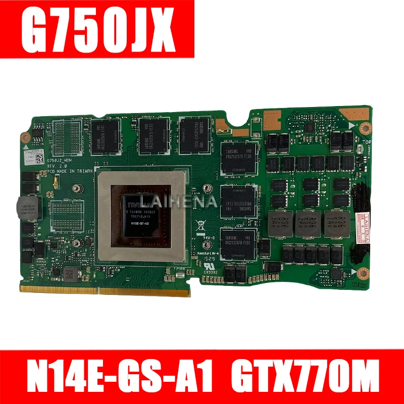 

GTX 770M 3GB N14E-GS-A1 VGA card For Asus ROG G750Y47JX-BL G750J G750JX laptop card GeForce VGA Graphic card Video card