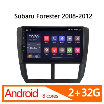 

2G RAM 32G ROM 9 pulgadas android radio coche for Subaru Forester 2008-2012 car multimedia autoradio auto stereo vehicle player