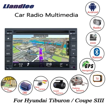 

Liandlee For Hyundai Tiburon / Coupe SIII 2001~2008 Android Car Radio CD DVD Player GPS Navi Navigation Maps Camera OBD TV HD BT