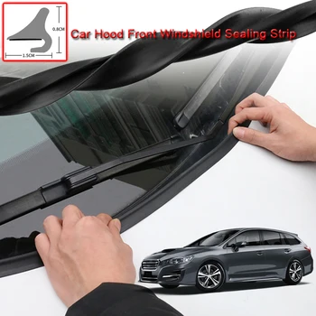

For Subaru LEVORG 2015-2020 Car Seal Strip Windshied Spoiler Filler Protect Edge Weatherstrip Strips Sticker Auto Accessories