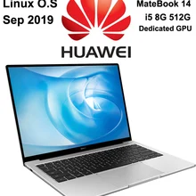 Новейший Linux O.S ноутбук HUAWEI MateBook 14 дюймов с i5 8 Гб Ram 512 ГБ SSD NVIDIA 2G выделенная графическая карта высокого качества