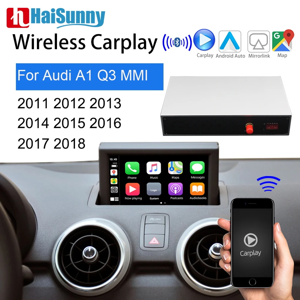 

Wireless Airplay Carplay For Audi Q3 A1 2011-2015 2016-2018 Support Auto GPS Mirror Reverse Camera Multimedia Screen Retrofit