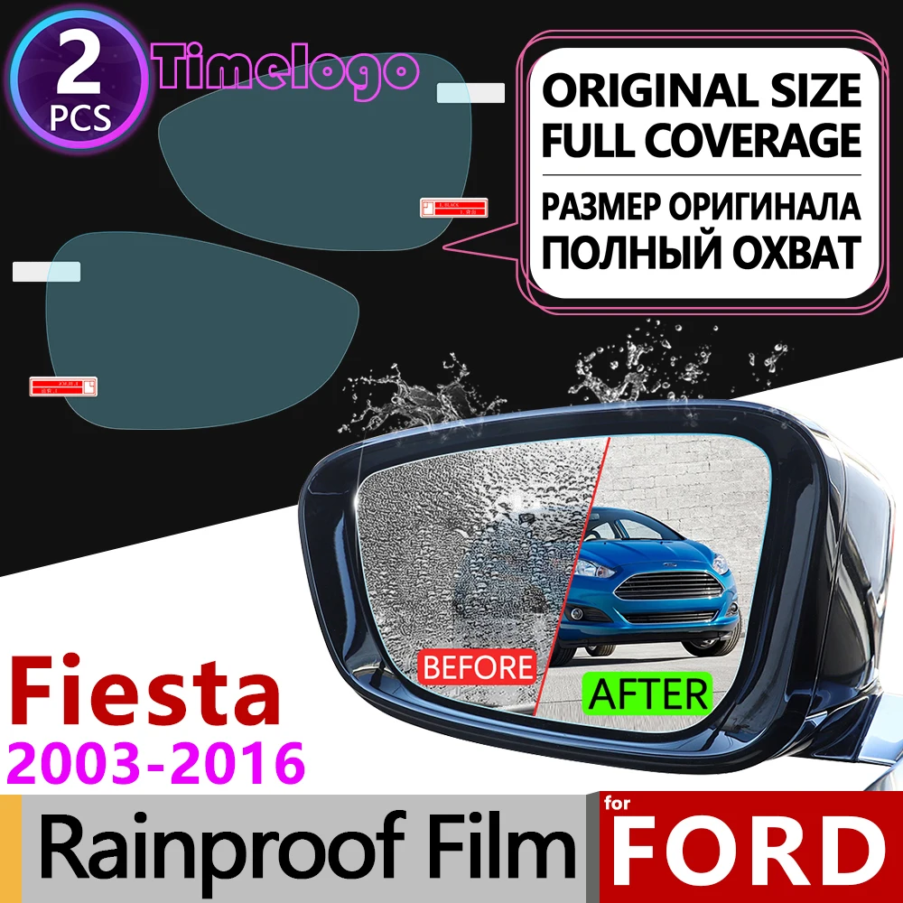 

For Ford Fiesta mk5 mk6 mk7 ST 2003~2016 Full Cover Anti Fog Film Rearview Mirror Accessories 2005 2008 2011 2013 2015 2016 2017