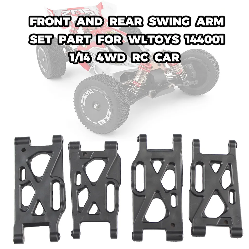 

Front And Rear Swing Arm Set Part For WLtoys 144001 1/14 4WD RC Car Novel Suitable for toy car parts Jouets pour enfants