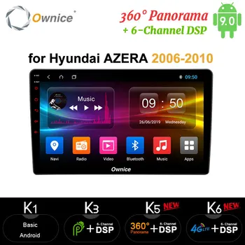 

Ownice Octa 8 Core Android 9.0 Car DVD Radio carplay 4G LTE 360 Panorama DSP SPDIF for Hyundai Azera 2006 2007 2008 2009 2010
