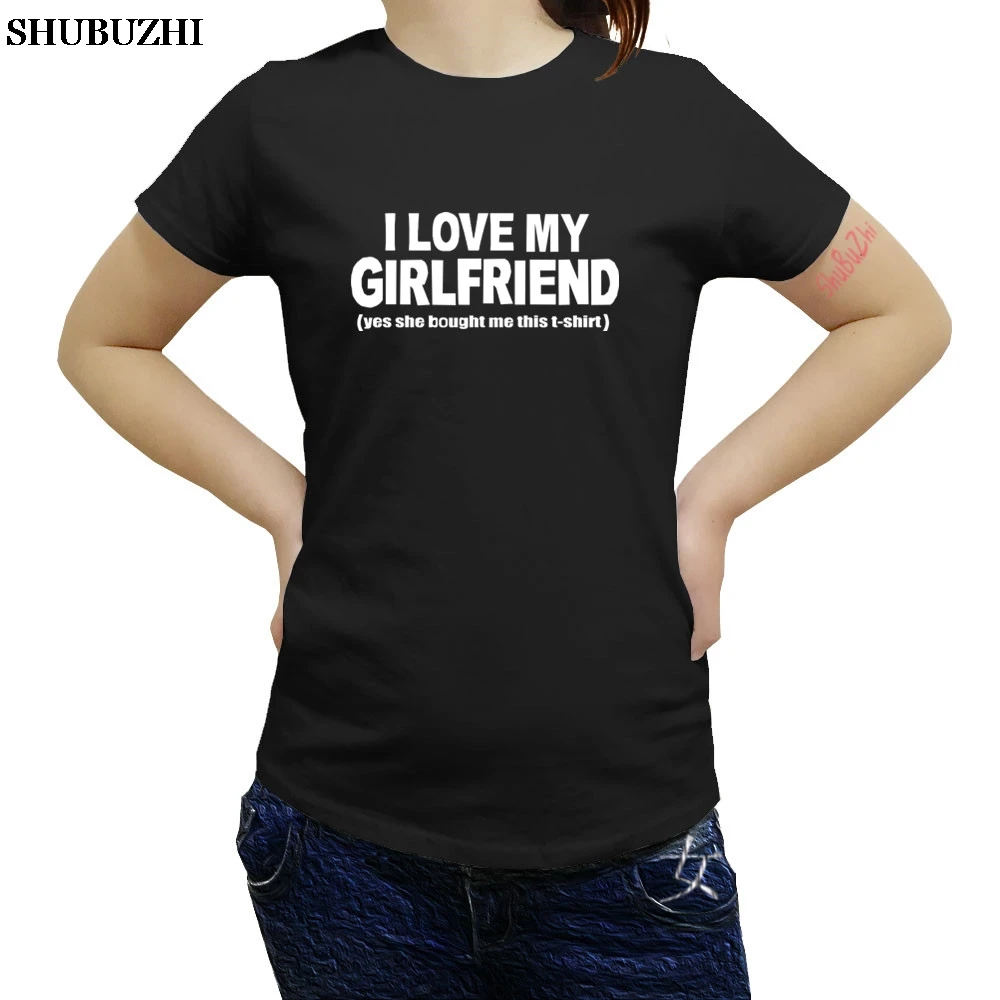 

drop shipping I LOVE MY GIRLFRIEND FUNNY PRINTED women T SHIRT BOYFRIEND GIFT IDEA TEE SLOGAN black cotton tshirt fashion tees
