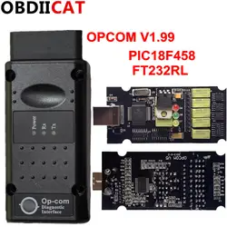 OBDIICAT 2019 V1.99 OPCOM V1.95 Профессиональный диагностический инструмент для Op-e/l OP COM OP-COM с PIC18F458 прошивкой V1.95Auto сканер