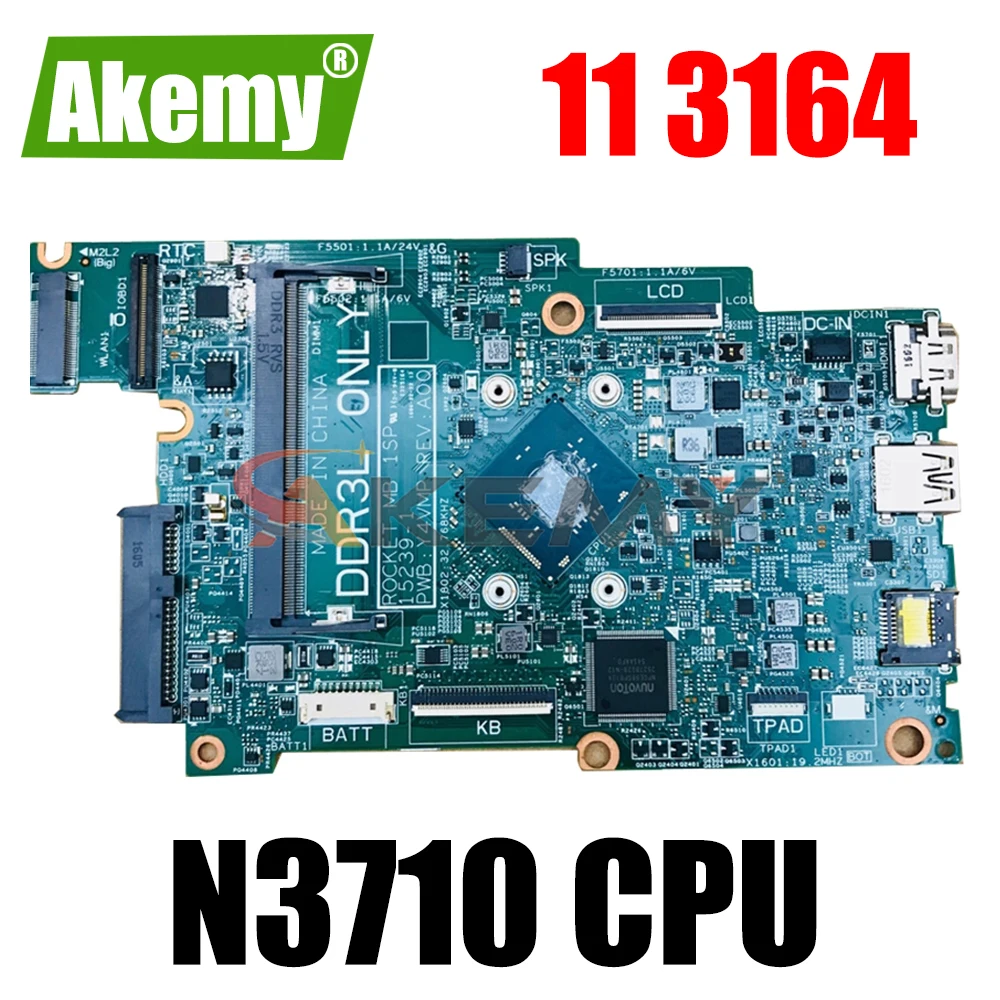 Akemy 15239-1 Y4VMP N3710 Процессор для Dell Inspiron 11 3164 Материнская плата ноутбука CN-0FK63J FK63J