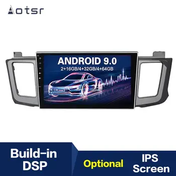 

Android 9 4+64G DSP IPS Car Player GPS Navigation For TOYOTA RAV4 2012-2015 Head Unit Multimedia Player Tape Recorder