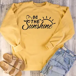 Be the sunshine Графический Женский модный свитер унисекс религиозный христианский Библейский крещение пуловеры из чистого хлопка Топ Прямая