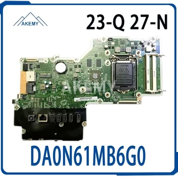 

AKemy 799346-003 For HP Pavilion 23-Q 27-N AIO Motherboard 828619-003 DA0N61MB6G0799346-503 Mainboard 100%tested fully work