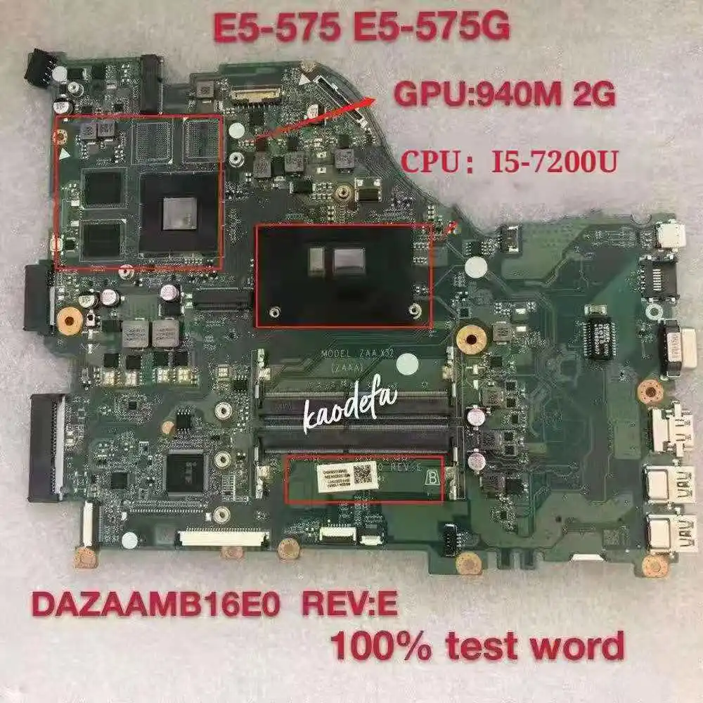 Placa base ZAA X32 para Acer E5-575G, DAZAAMB16E0, E5-575, ordenador portátil, CPU:i5-7200u, GPU:GTX940M, 2G, DDR4, prueba de 100%