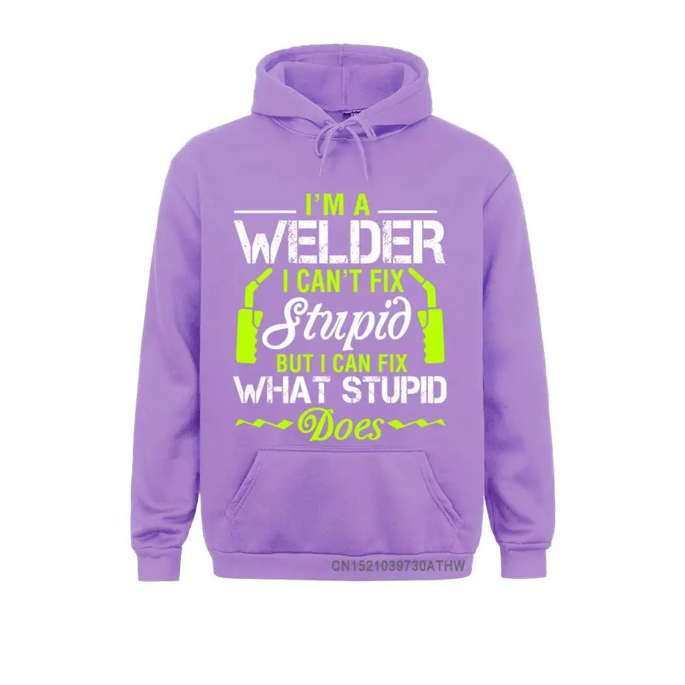 Im A Welder I Cant Fix Stupid Pullover Welding Hoddie__3139 Newest Long Sleeve Summer Sweatshirts  Boy Hoodies Clothes Summer Autumn Im A Welder I Cant Fix Stupid Pullover Welding Hoddie__3139purple