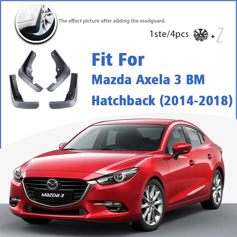 Mudguard For Mazda Axela 3 BM  Hatchback 2014-2018 Front Rear Mudflaps Mudguards Accessories Splash Guard Fender 2015 2016 2017