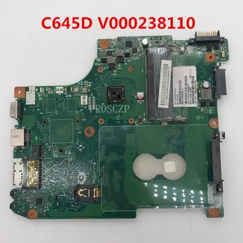 

Free shipping For C600D C645D Laptop motherboard V000238110 6050A2414501-MB-A02 100% working well