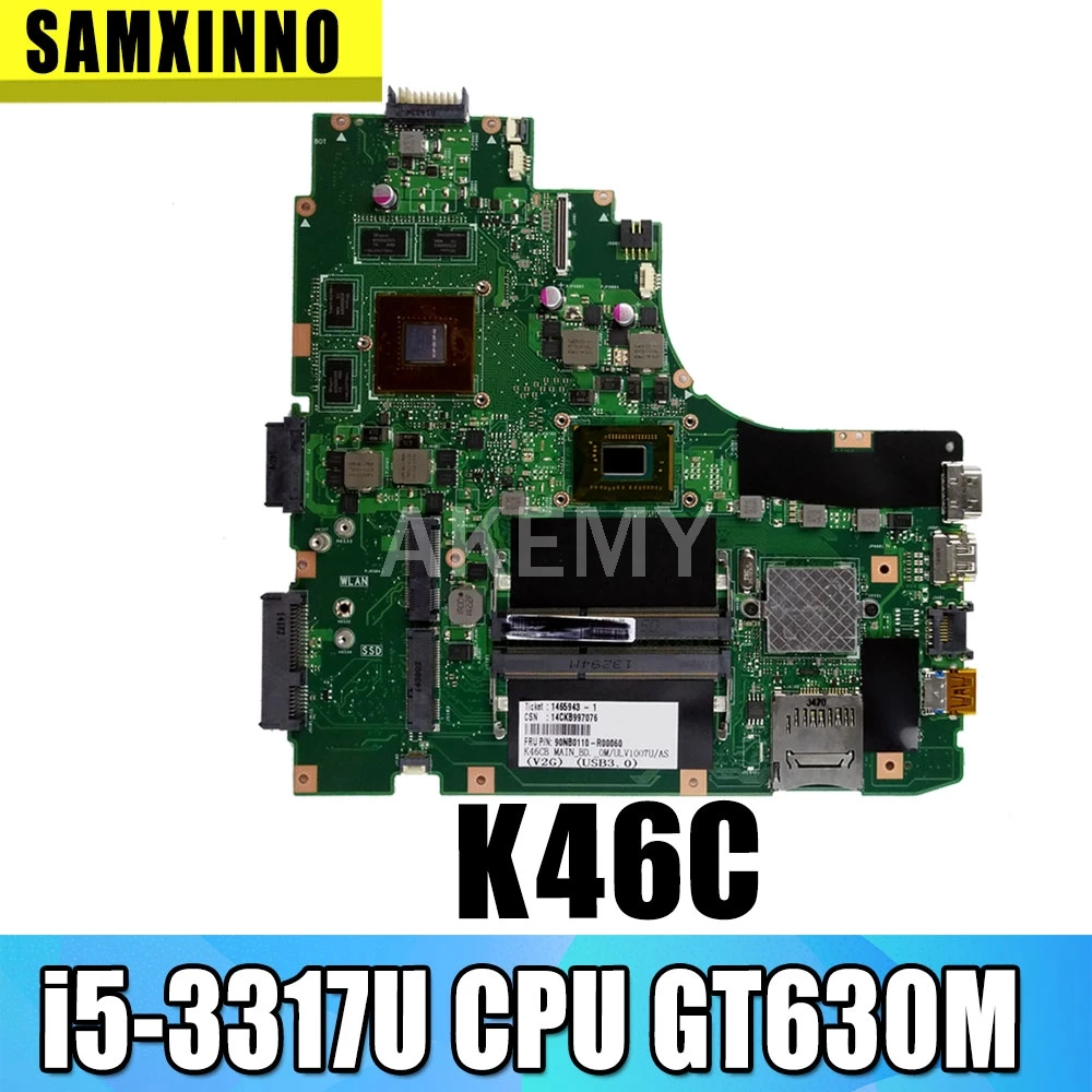 K46CB для Asus K46CM A46C K46C материнская плата ноутбука новая rev2.0 i5-3317U CPU GT630M тестовая |