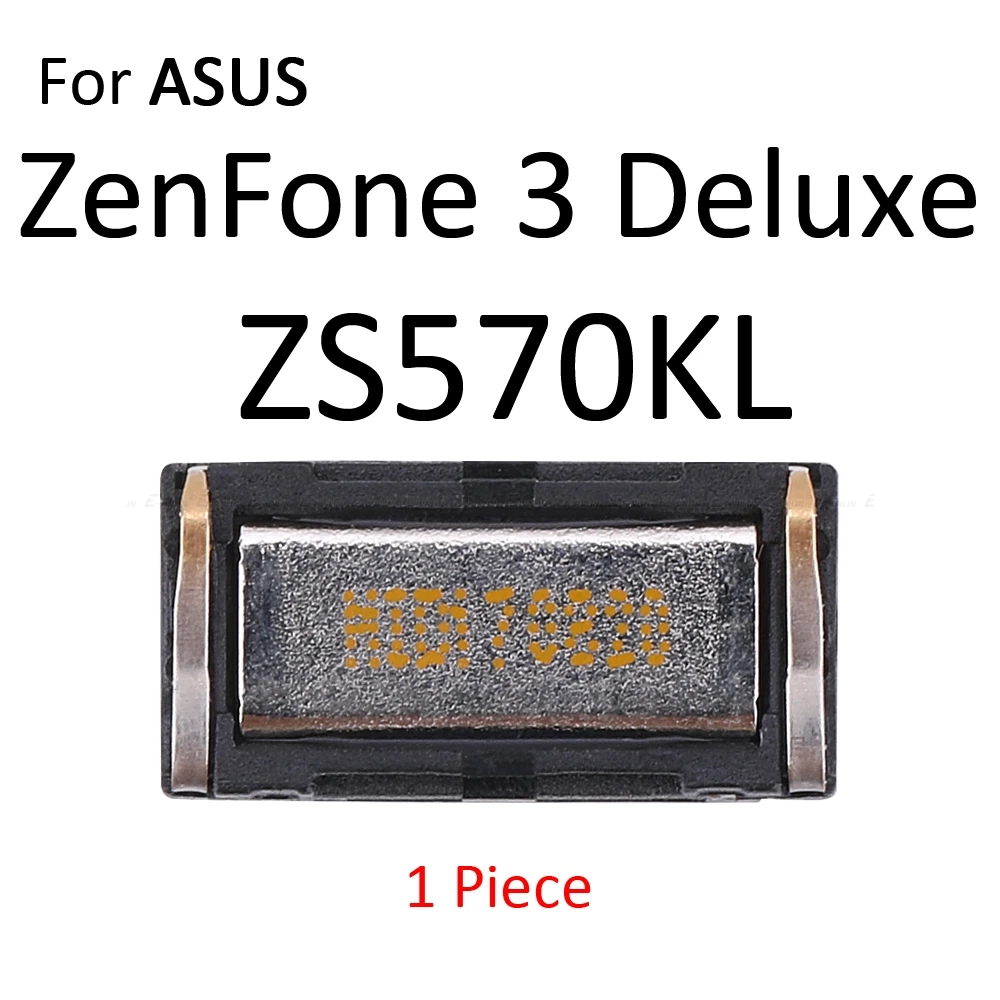 Встроенный наушник верхний наушник для Asus Zenfone 3 Deluxe Laser ZE520KL ZE552KL ZS550KL ZS570KL ZC551KL - Цвет: ZS570KL