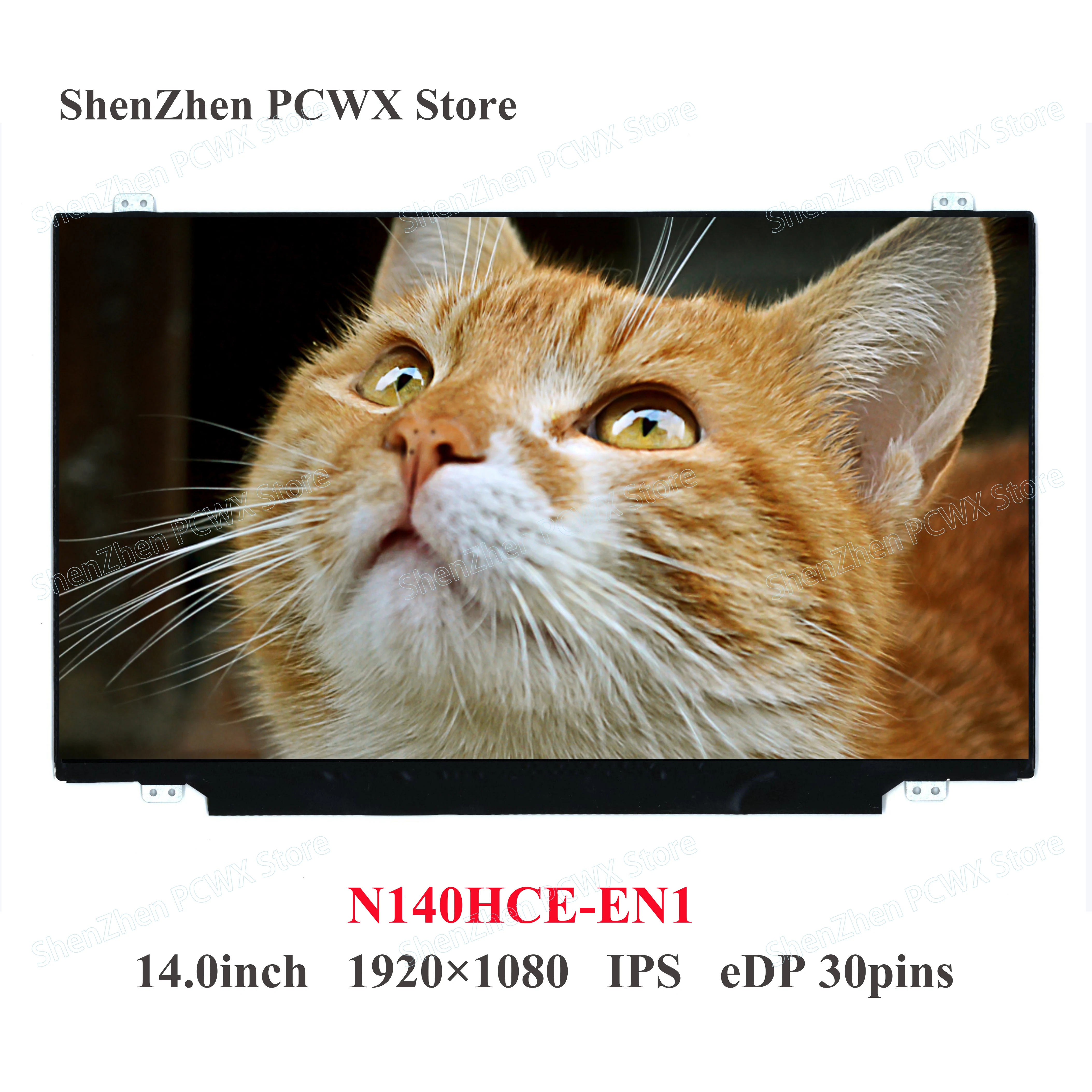 

14.0 inch Exact Model N140HCE-EN1 Rev C2 FHD 1920x1080 IPS 30pins Colors 72% LED LCD Display Matrix Laptop Screen