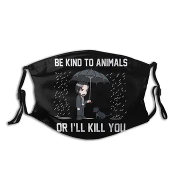 

Summer John Wick Be Kind To Animals With Replaceable Filters Face Mouth Mask Mouth Muffle Anti Haze Dust Mouth Protection Cover