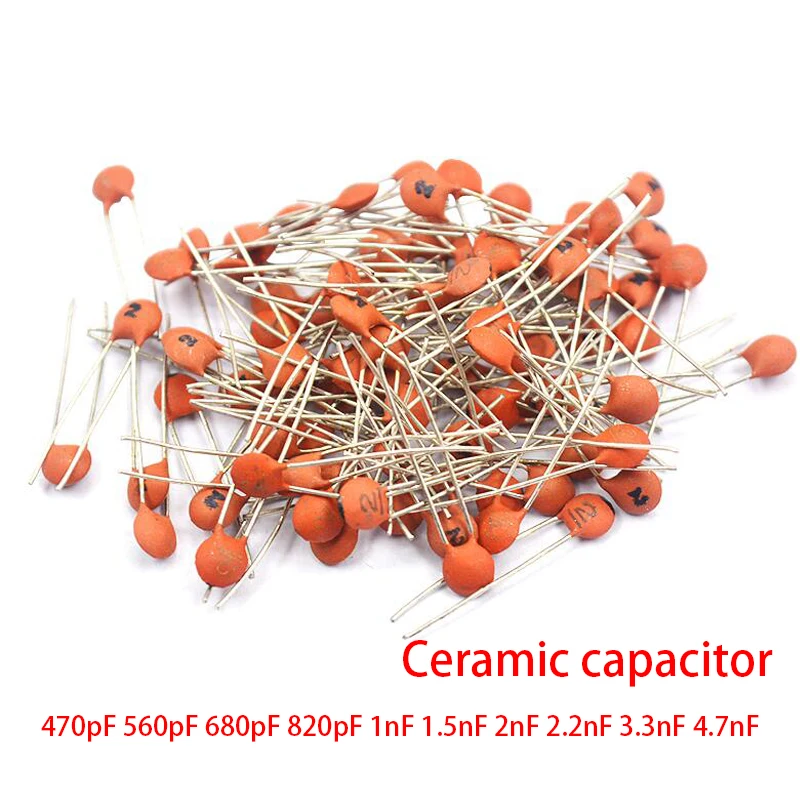 Ceramic capacitor 100pcs ceramic capacitor 50V 470pF 560pF 680pF 820pF 1nF 1.5nF 2nF 2.2nF 3.3nF 4.7nF