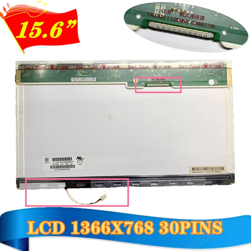 

15.6" LCD LTN156AT01 LP156WH1 TL A1 C1 CLAA156WA01A N156B3-L0B N156B3-L04 B156XW01 N156B3-L01 15.6 INCH LCD SCREEN FOR LAPTOP