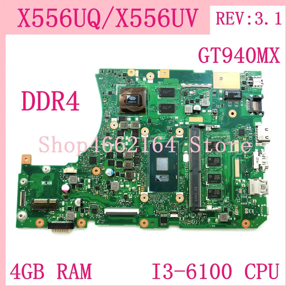 X556UQ 4GB RAM I3-6100 CPU GT940MX DDR4 REV:3.1 mainboard For ASUS X556U X556UV X556UQK K556UQ X556