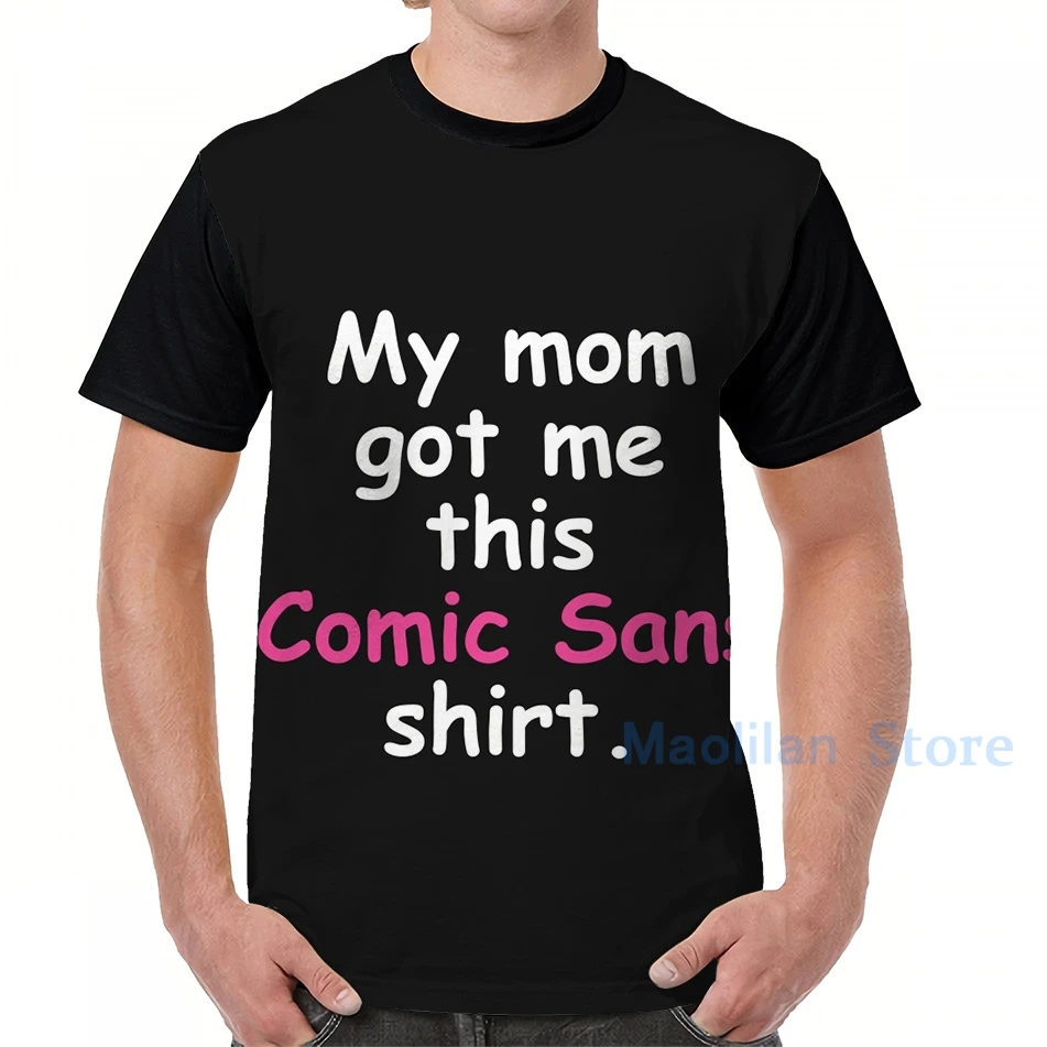 Футболка с надписью My Mom Got Me This комикс для мужчин и женщин топ графическим принтом