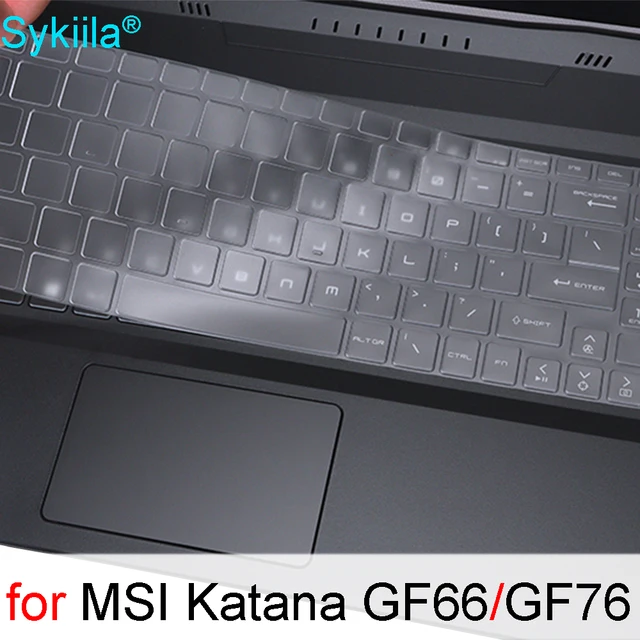 Keyboard Cover for MSI Katana GF66 Katana GF76 Silicone Protector Skin Case 15.6 17.3 Gaming Laptop Accessories 15 17 1