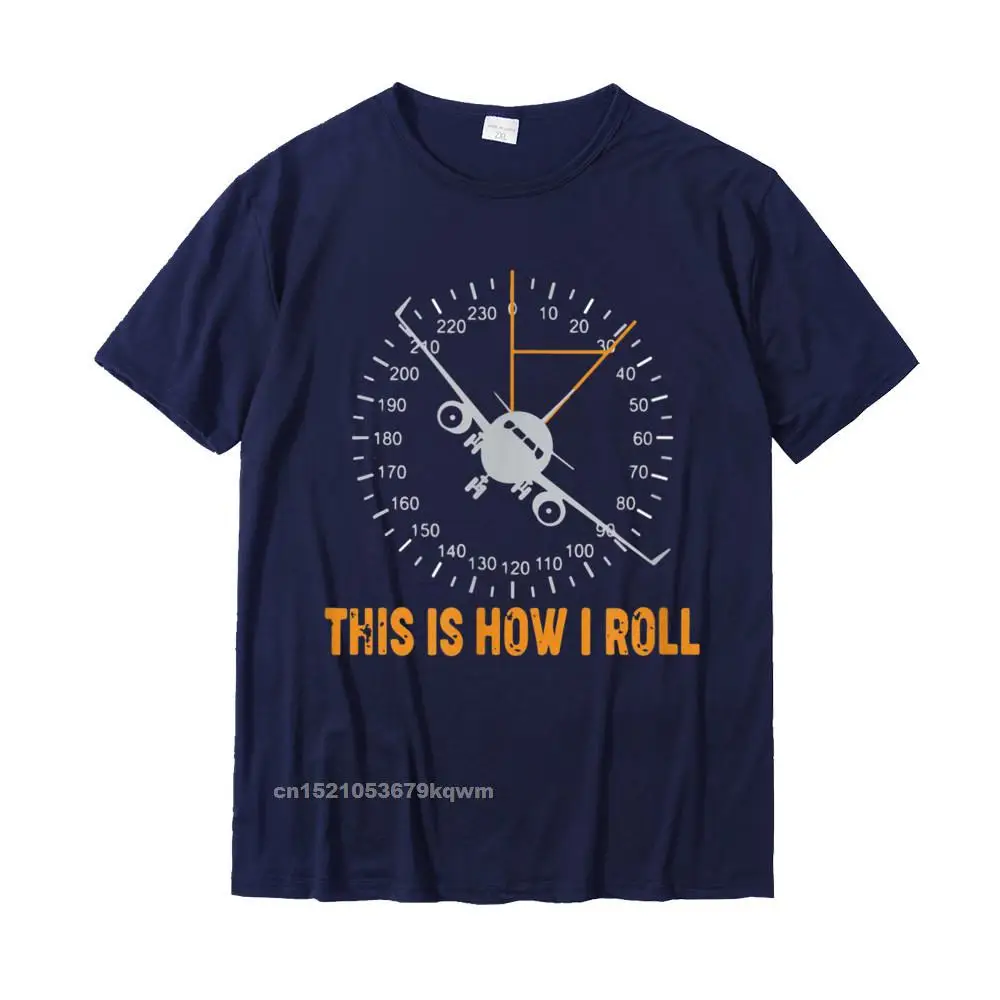 Printing Funny Young T Shirts Cheap Summer/Autumn Short Sleeve O-Neck All Cotton T Shirt Summer Tops Shirts Free Shipping Funny This Is how I Roll T Airplane Aviation Pilot T-Shirt__4715 navy
