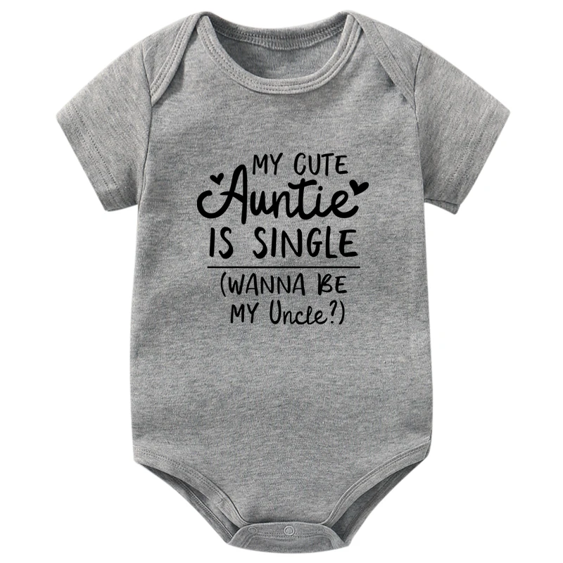 My Cute Auntie Is Single Wanna Be My Uncle Funny Baby Bodysuits Cotton Short Sleeve Baby Boys Girls Onesies Infant Rompers 5