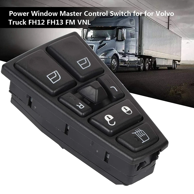 

Car Power Window Master Control Switch for Volvo Truck FH12 FH13 FM VNL 20752918 21543897