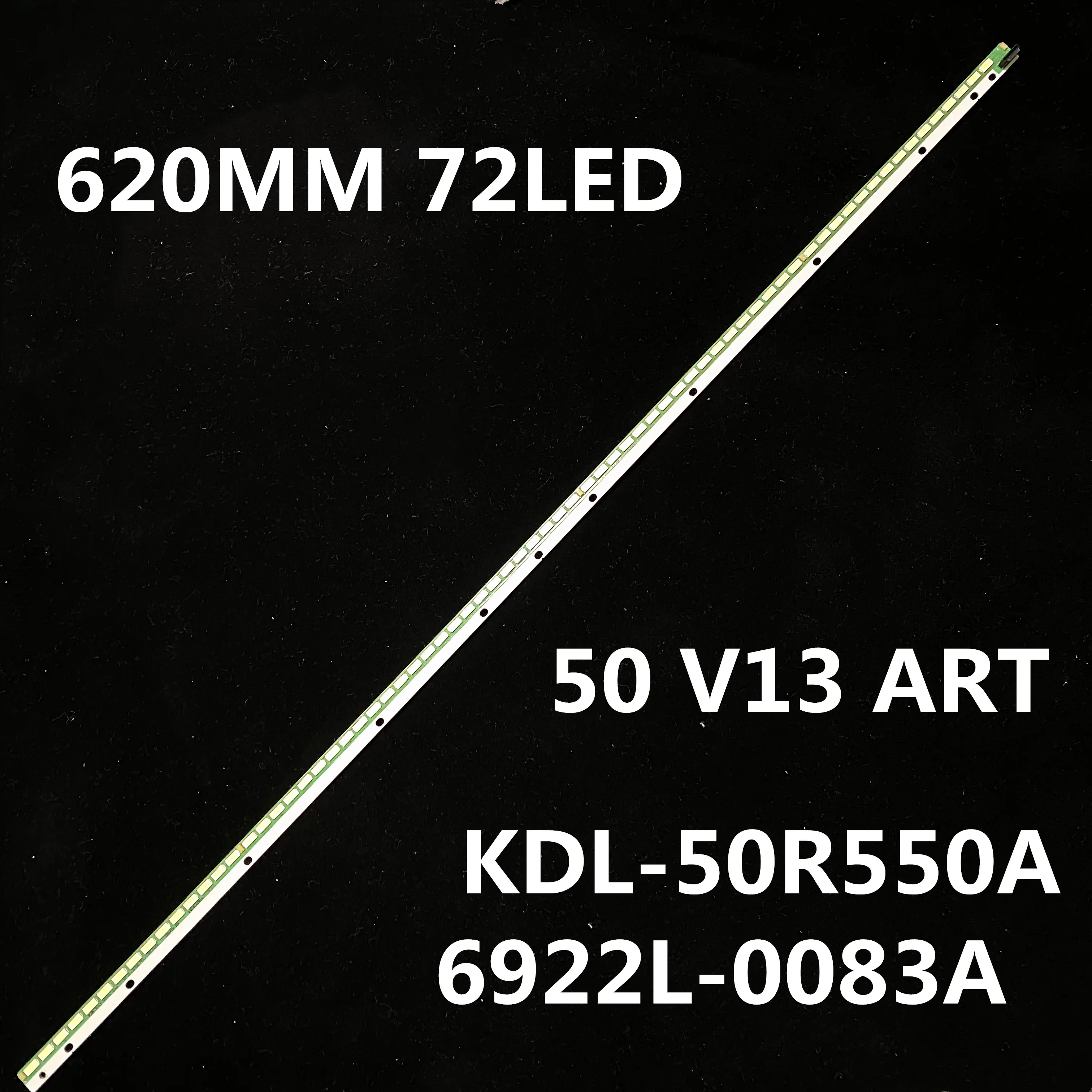 Светодиодная лента для подсветки 620 мм 72 лампы Sony KDL-50R550A 6922L-0083A 6916L1291A LC500EUD(FF)(F3) 50