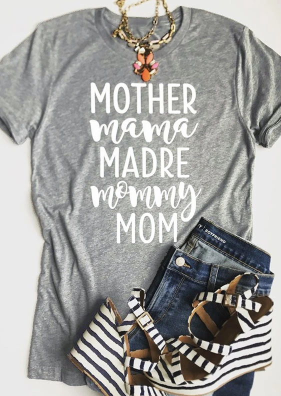 Shirt Mother Mama Madre Mommy Mom 