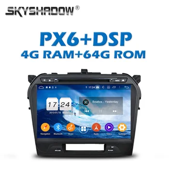 

PX6 Car DVD Player DSP IPS Android 9.0 4G+64G GPS Map Auto Radio wifi Bluetooth 5.0 rear Camera TV For SUZUKI Vitara 2015-2017