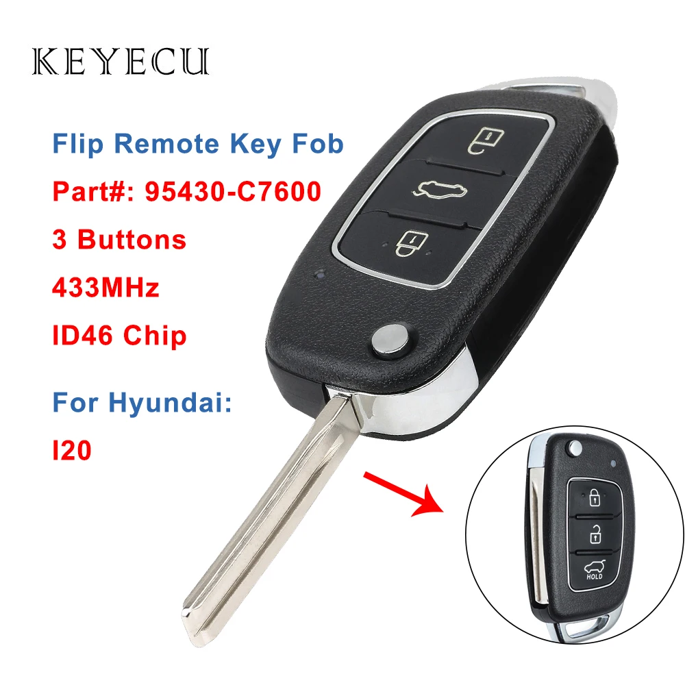 Keyecu Flip Remote Key Fob 3 кнопки 433 МГц ID46 чип для Hyundai I20 2014 2015 2016 P/N: 95430-C7600 модель: RKE-4F22 |