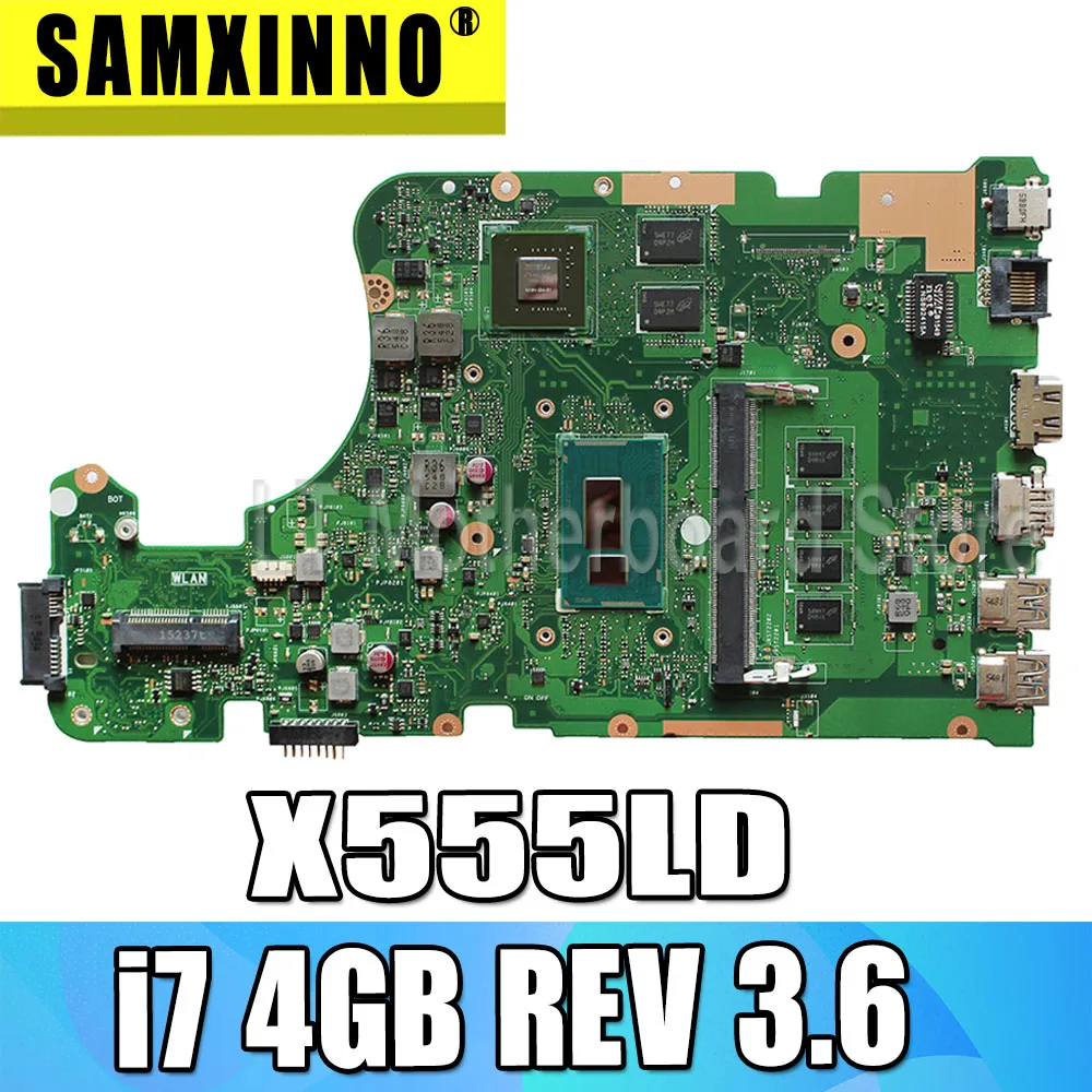  X555LD Motherboard i7 4GB REV 3.6 For ASUS X555LP X555L F555L K555L W591L Laptop motherboard X555LD