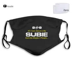 ALL I CARE ABOUT IS MY SUBIE JDM Awd Face Mask Filter Pocket Cloth Reusable Washable