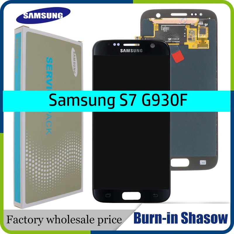 SUPER AMOLED ЖК-дисплей 5 1 дюйма с Burn Shadow и рамкой для SAMSUNG Galaxy S7 G930 G930F дисплей