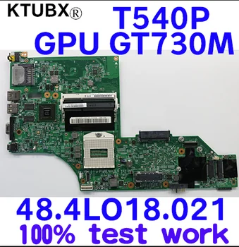 

48.4LO18.021 for Lenovo ThinkPad T540P notebook motherboard GPU GT730M 100% test work FRU 00UP925 00UP929 04X5264 00UP932